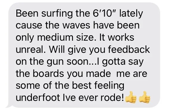 Text message discussing recent surfing experience on 6'10" surfboard, mentioning medium-sized waves, positive feedback, and appreciation for custom boards.