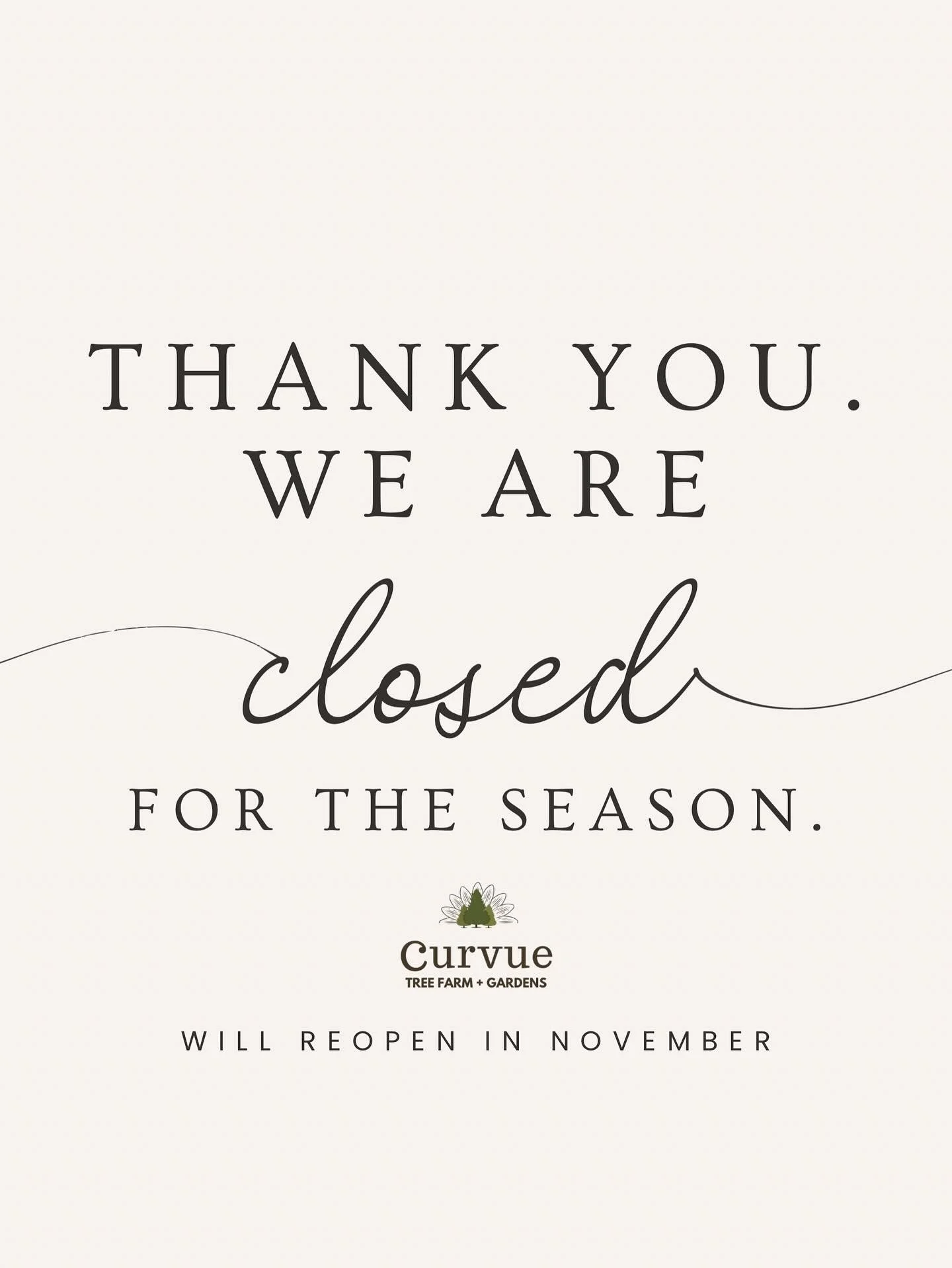 Thank you for the support for the last four years with the garden center. We are now closed for the season. Stay tuned for pop up events + announcements. 𝐖𝐞 𝐰𝐢𝐥𝐥 𝐫𝐞𝐨𝐩𝐞𝐧 𝐢𝐧 𝐍𝐨𝐯𝐞𝐦𝐛𝐞𝐫! 

#curvuetreefarmandgardens #eauclaire #curvue