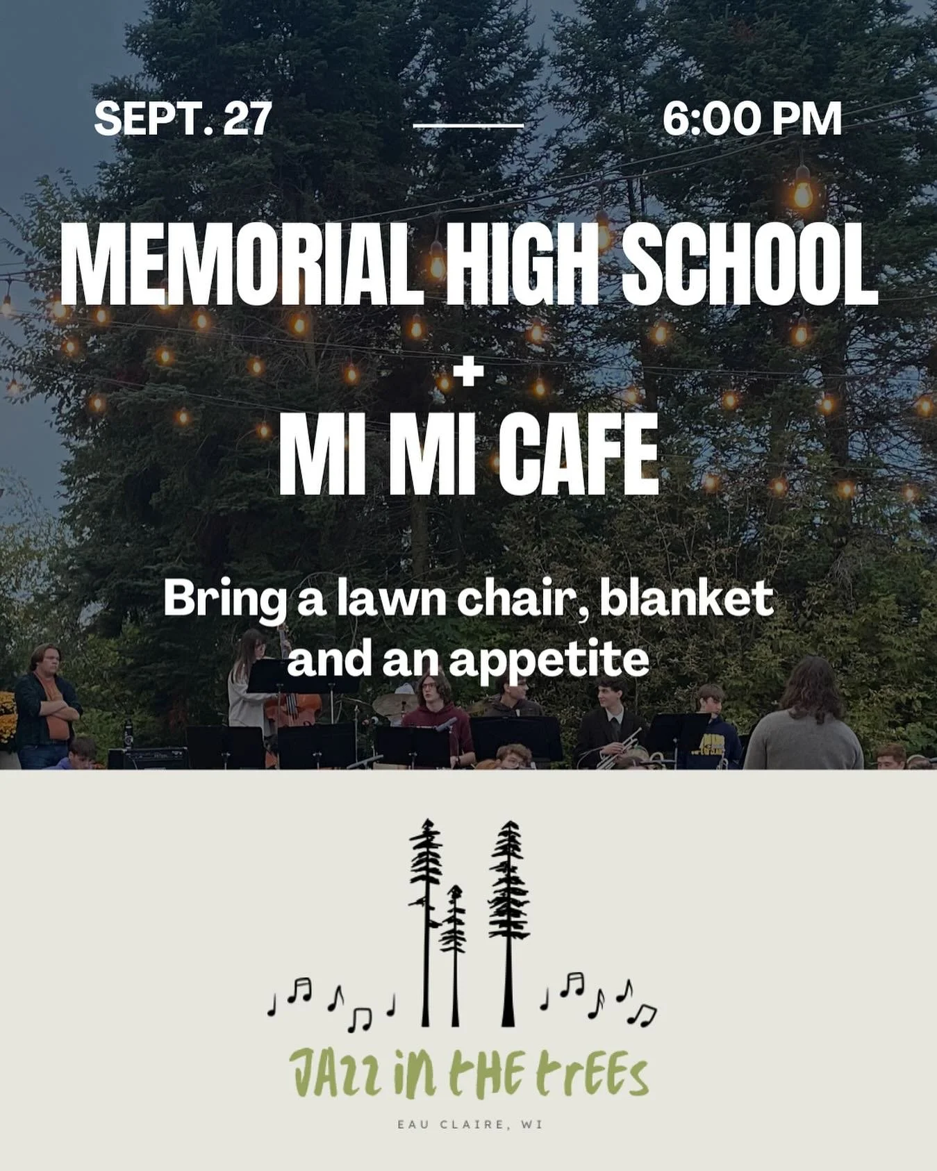 🌲 Join us for JAZZ IN THE TREES! Enjoy jazz music + dinner under the stars. ✨ Bring a lawn chair, a blanket + prepare for an enjoyable evening. 

🎶 Music: Memorial High School Jazz Bands
🍽️ Dinner: Mi Mi Cafe

🎥 After the concert, weather permitt