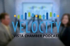 Velocity Vista Chamber Podcast