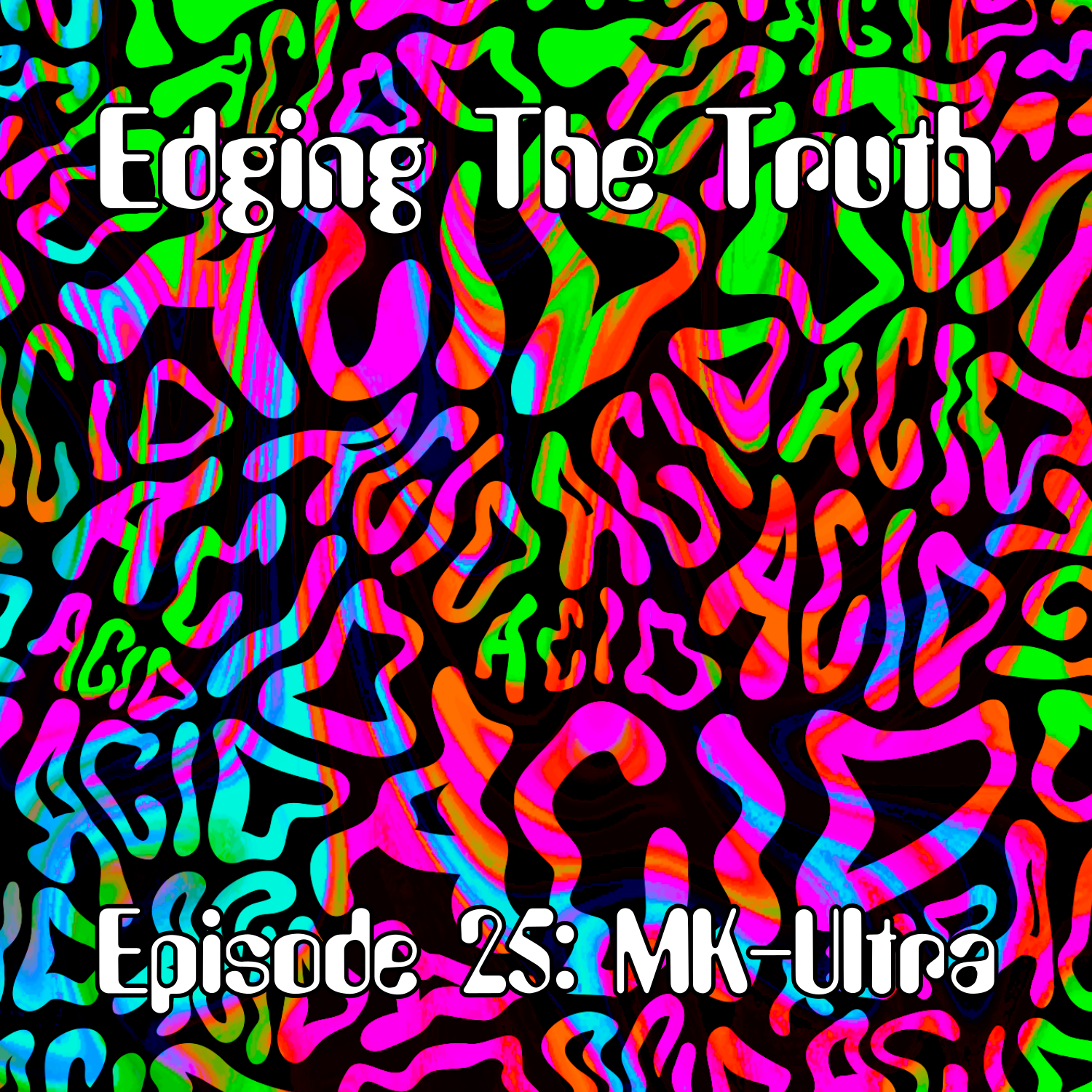 Episode 25: MK-Ultra