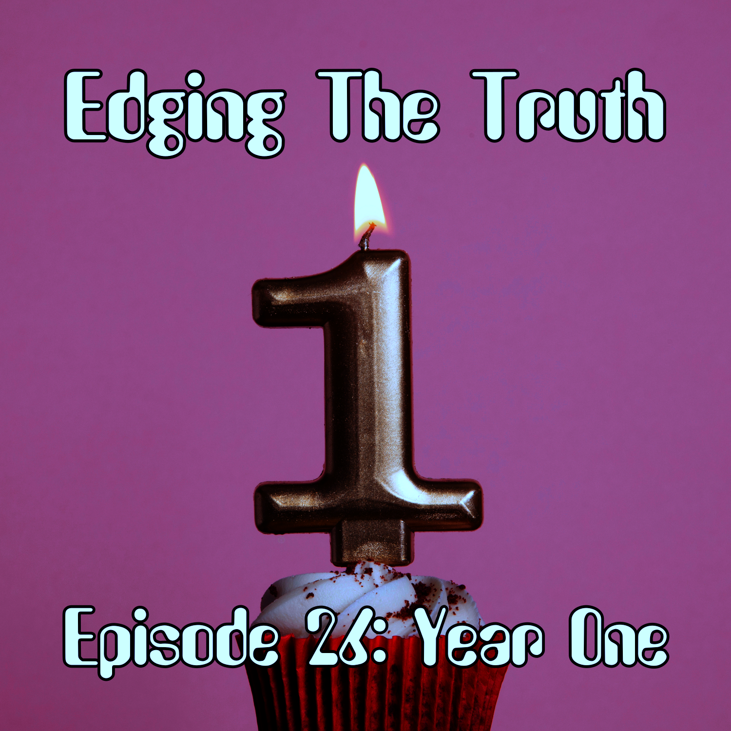 Episode 26: Year One