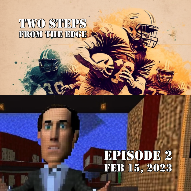Two Steps from The Edge - Episode 2: Scripted NFL and AI Seinfeld