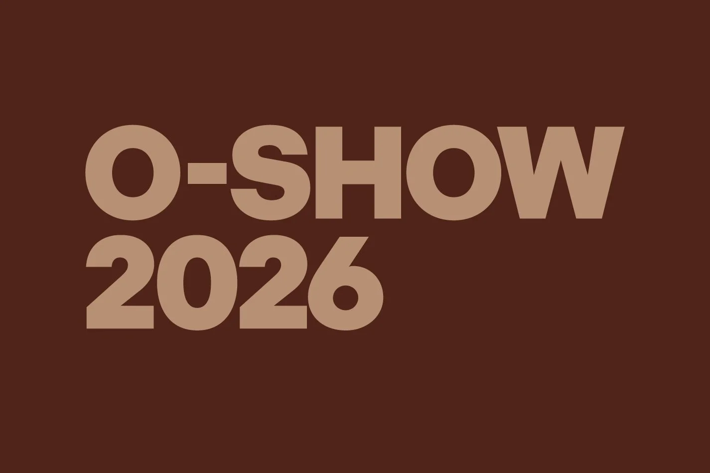 O-SHOW 26