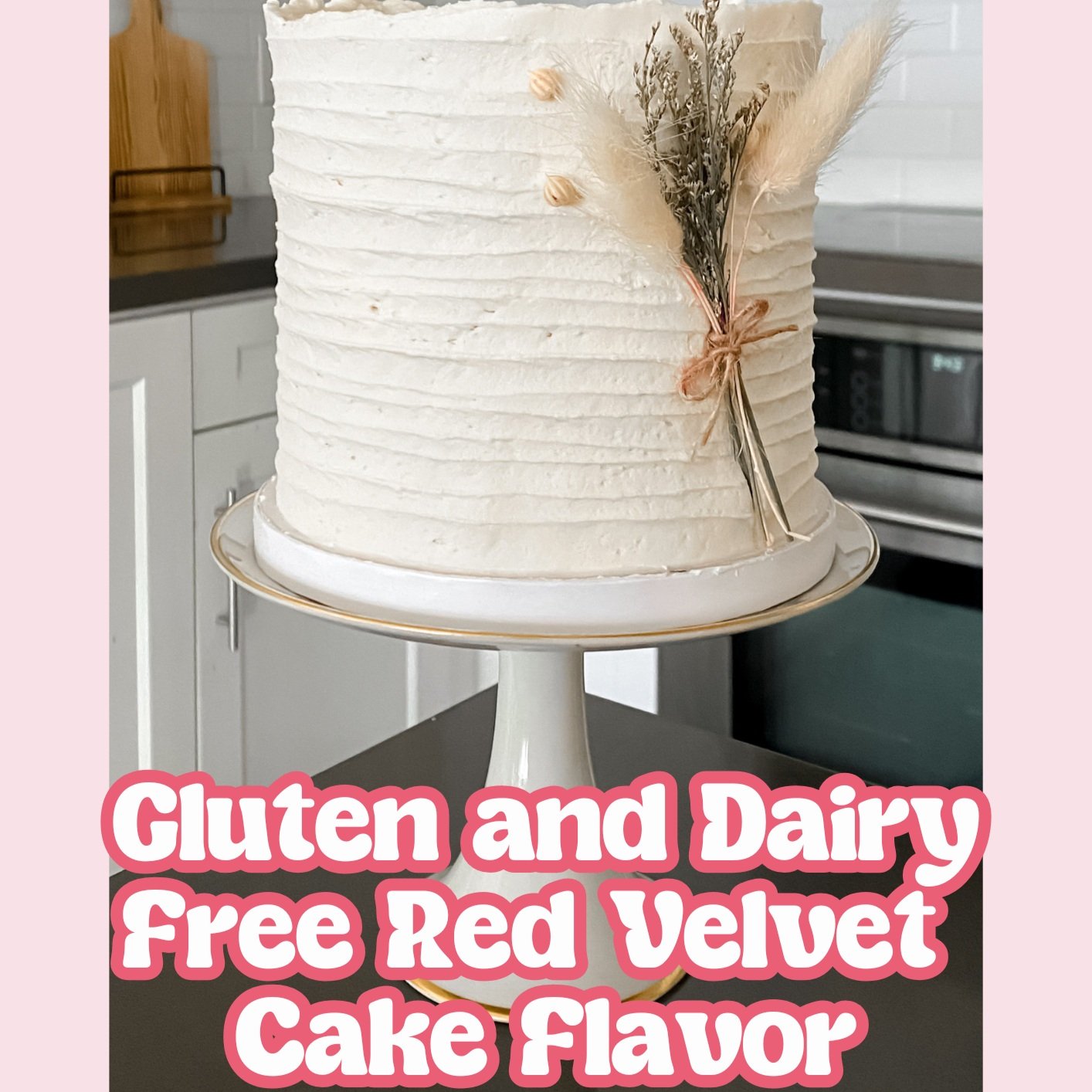 Gluten+and+Dairy+Free+Red+Velvet+Cake+Title+Page.jpg