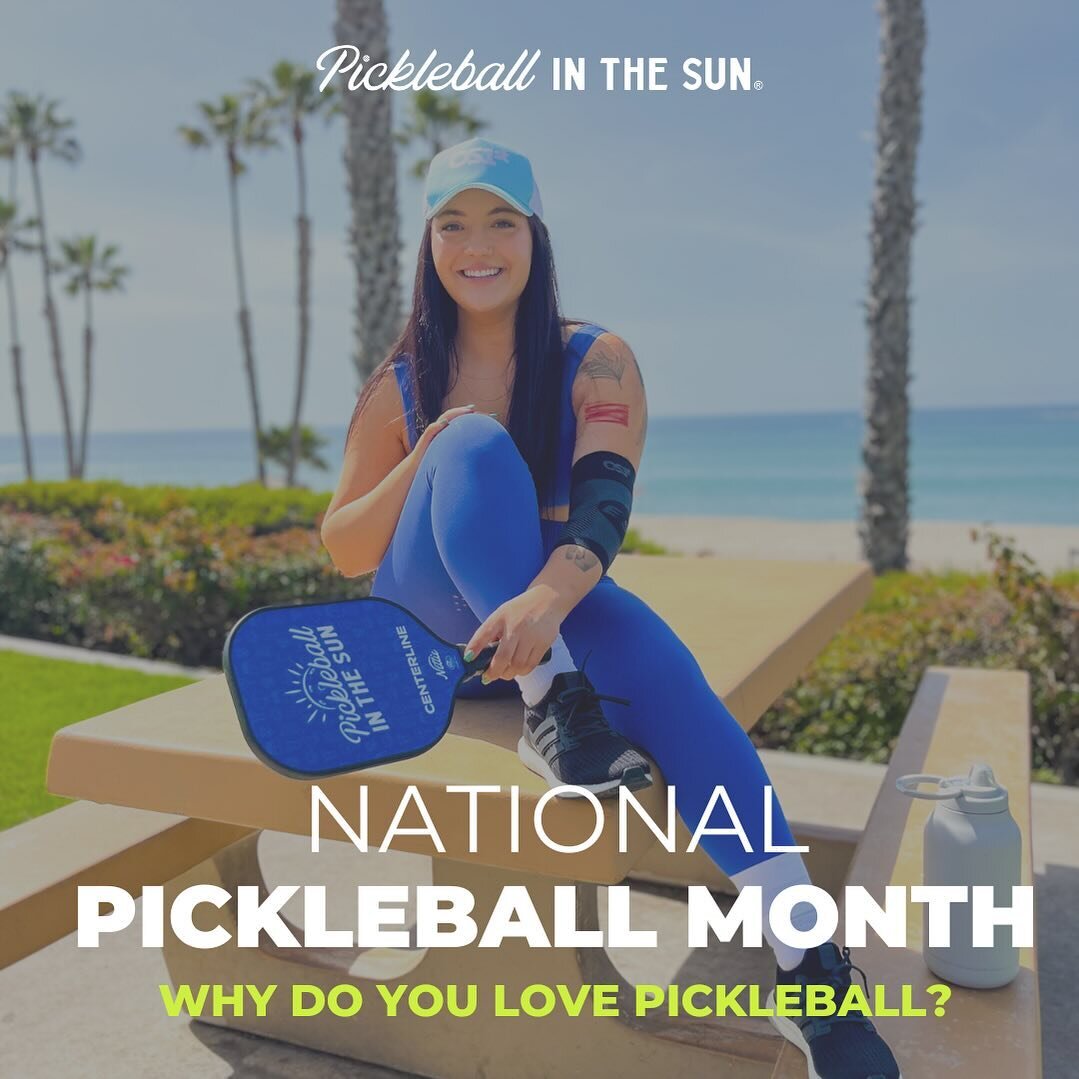 Happy National Pickleball Month! Why do you love to play pickleball? #pickleballinthesun #pickleball #pickleballmonth
