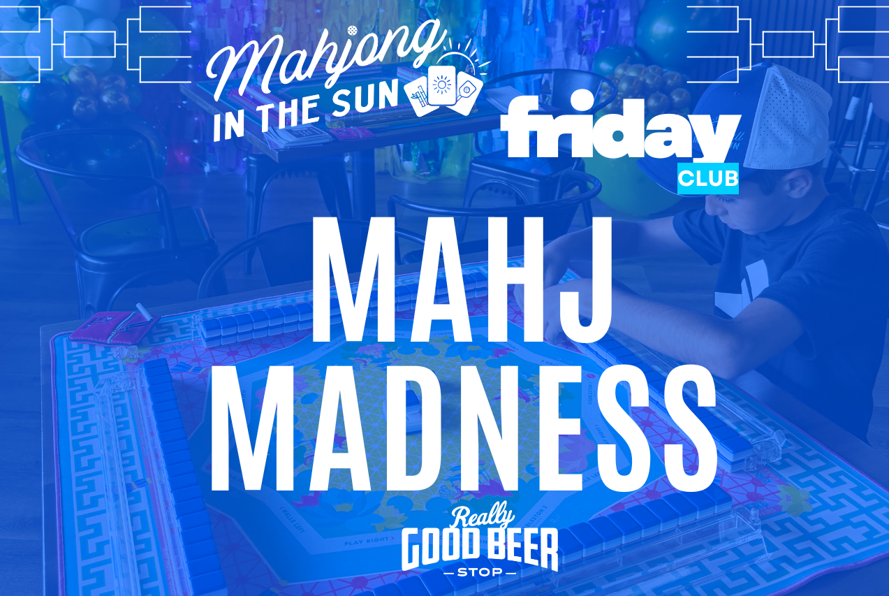 Mahj Madness: Friday Club at Really Good Beer Stop Nocatee