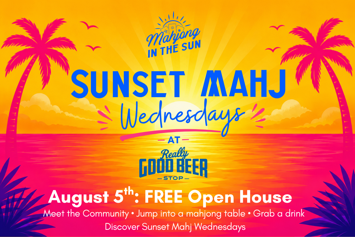 Sunset Mahj Wednesdays - Open House Kickoff!