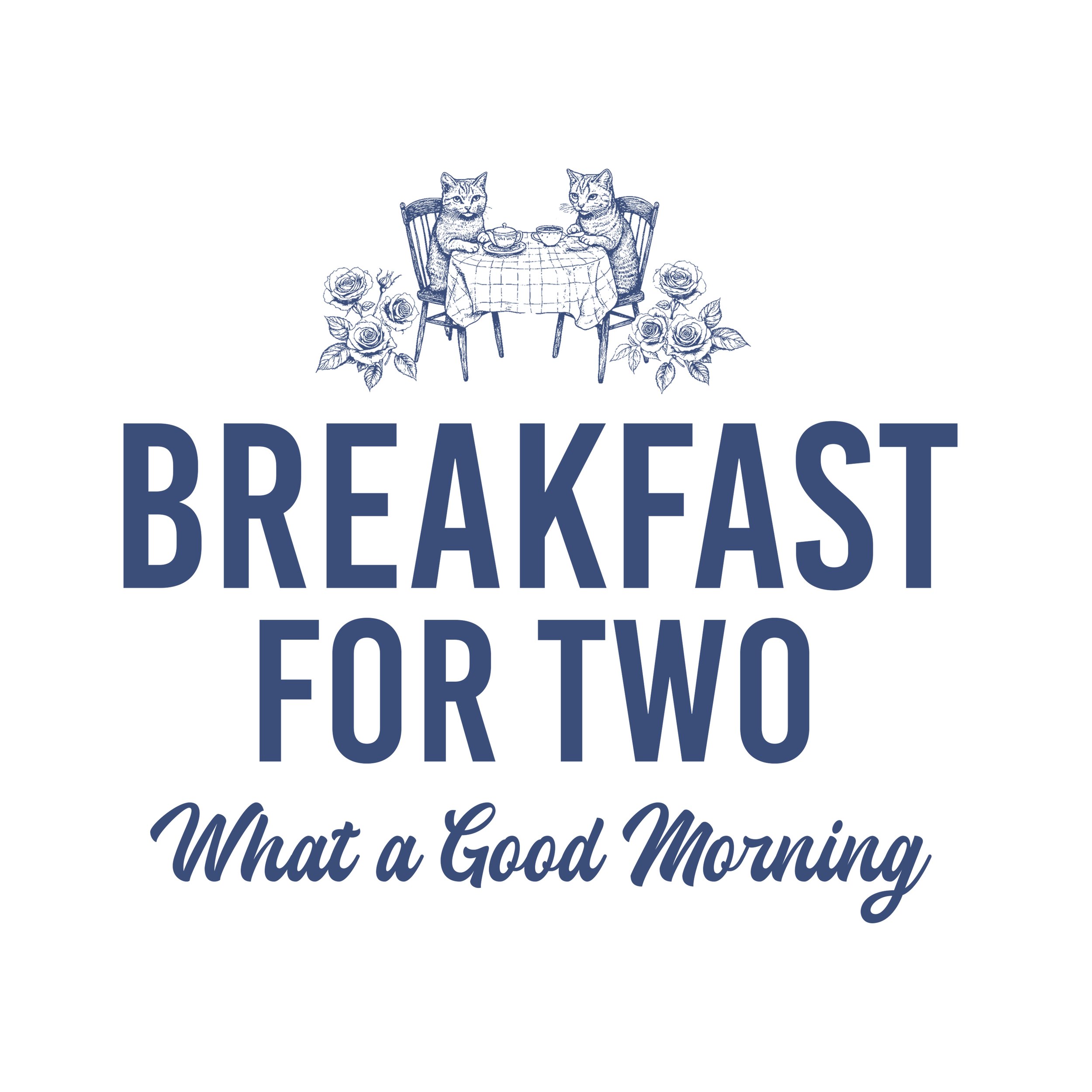 breakfast for two.jpg