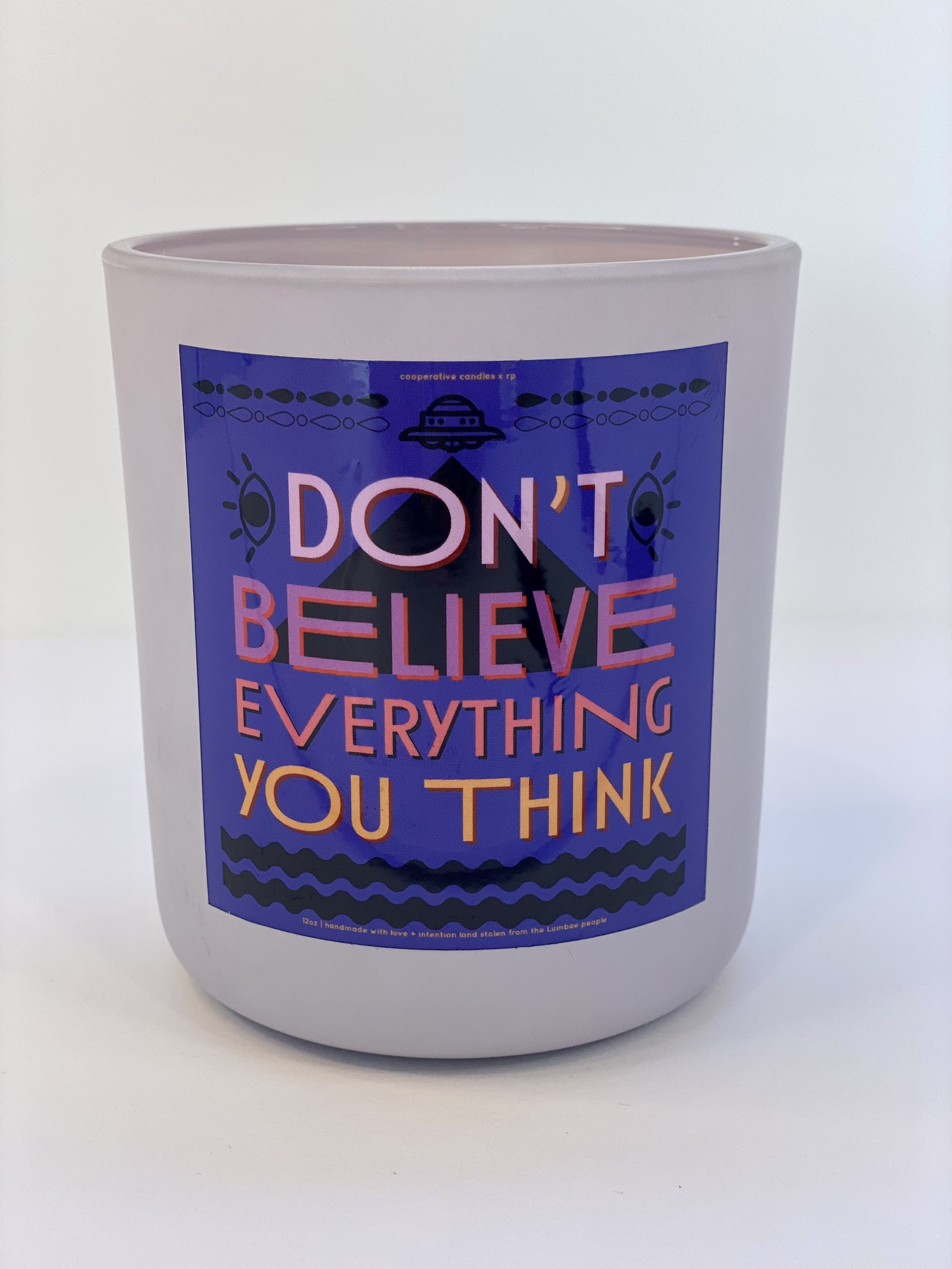 Don't Believe - 12oz Vessel in Matte Lavender