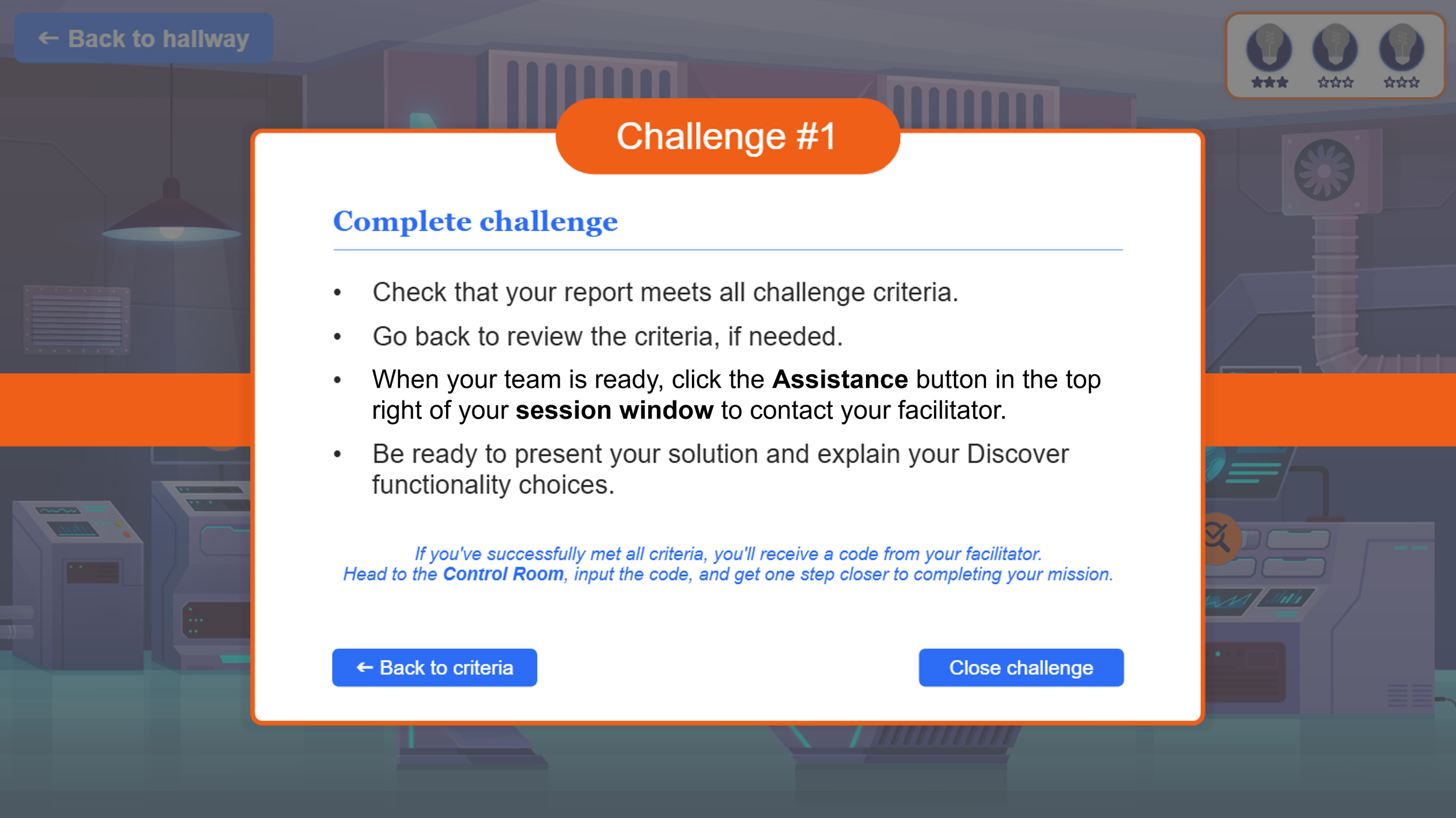 Instructions for completing a challenge on a digital interface, including steps for review, preparation, instructions to contact a facilitator, and presentation of solutions. Buttons labeled 'Back to criteria' and 'Close challenge' are at the bottom.