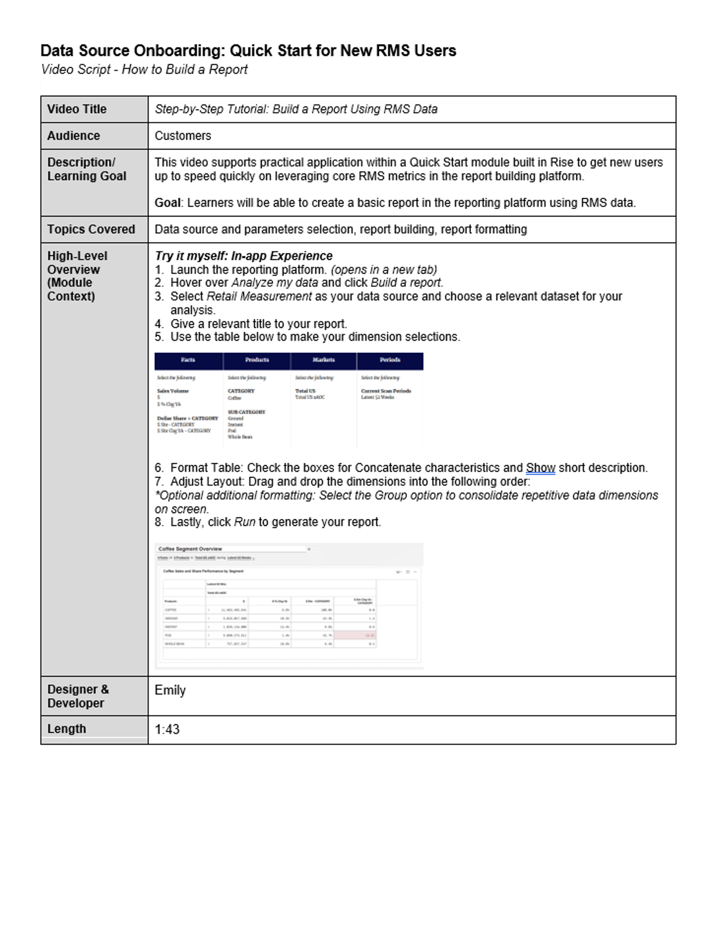 A document titled 'Data Source Onboarding: Quick Start for New RMS Users' provides instructions on building a report using RMS data. It includes a step-by-step guide with a screenshot of a data table, and information about the target audience, learning goals, topics covered, and the designer and developer's name.
