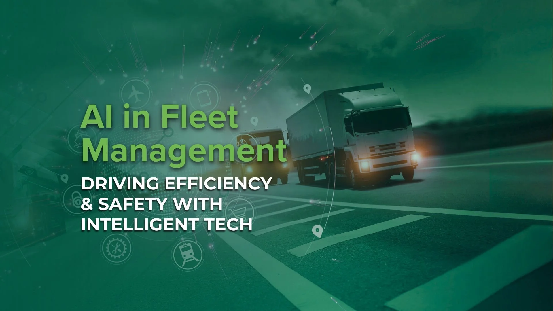 AI in Fleet Management: How intelligent tech is driving efficiency & safety