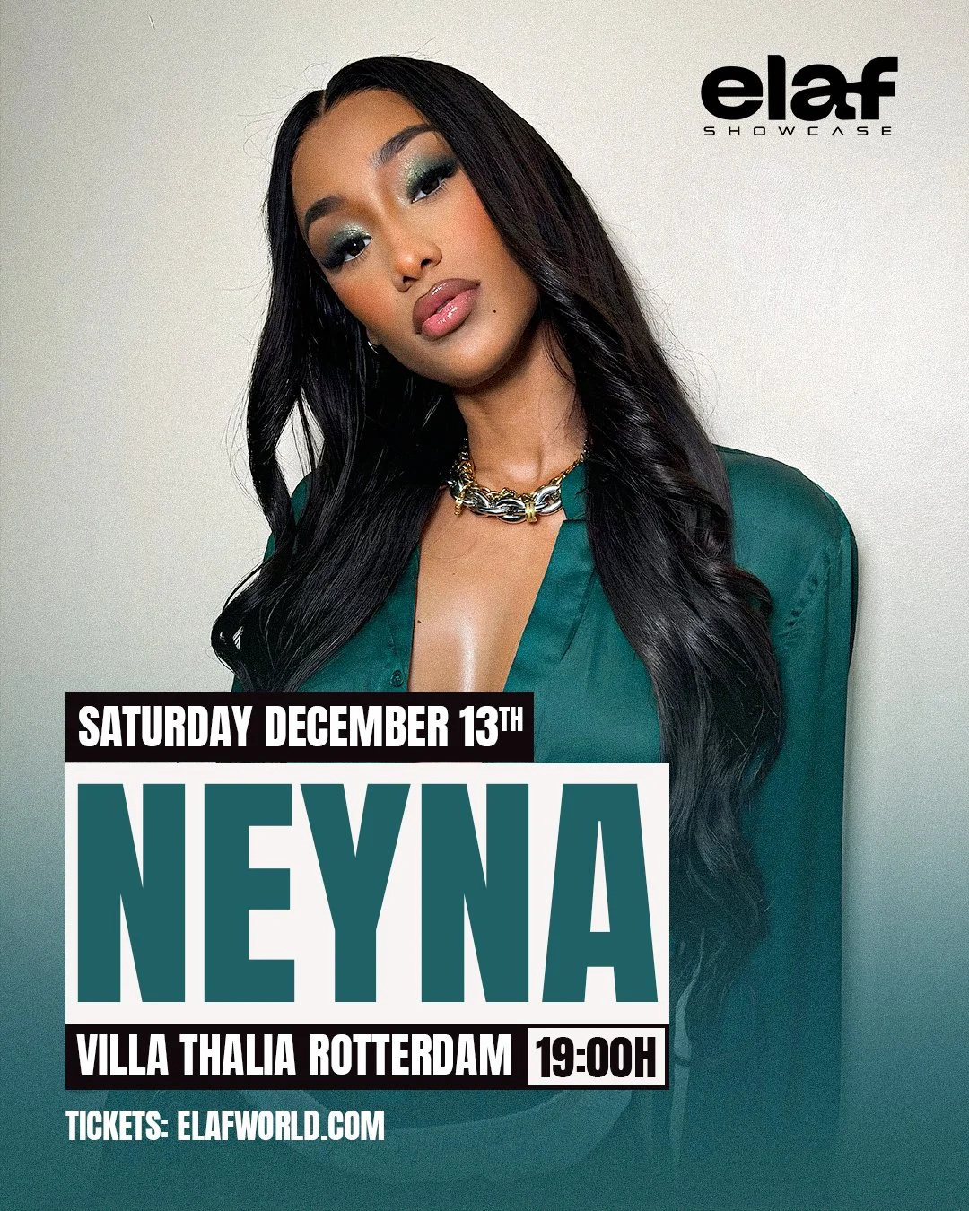 NEYNA (LIVE) | SATURDAY DECEMBER 13TH