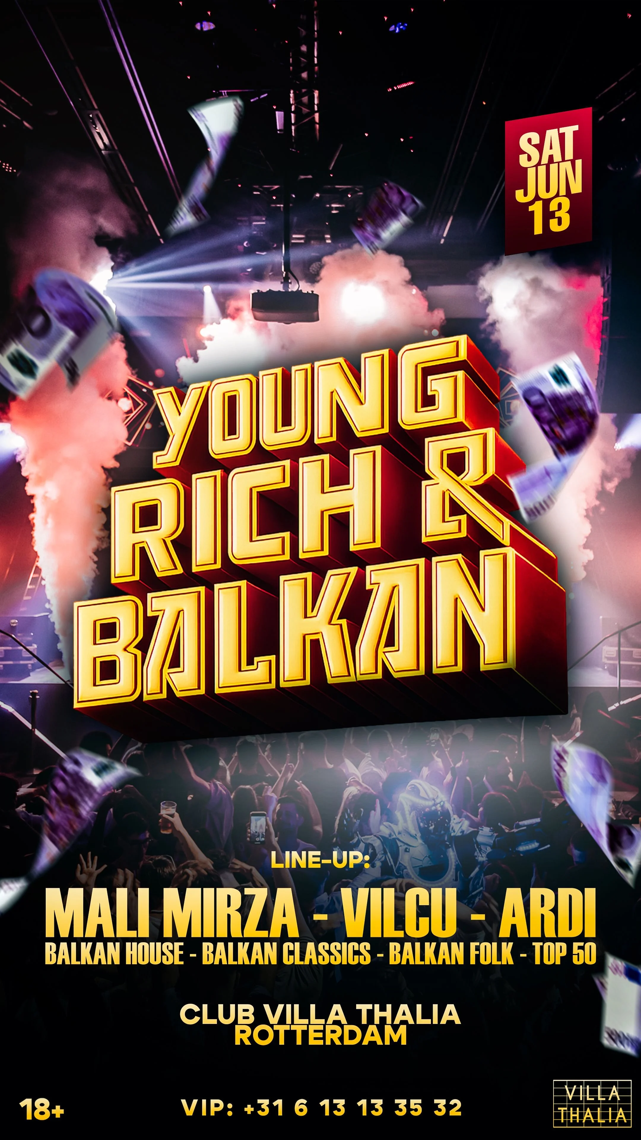 YOUNG RICH &amp; BALKAN | SATURDAY 13TH OF JUNE