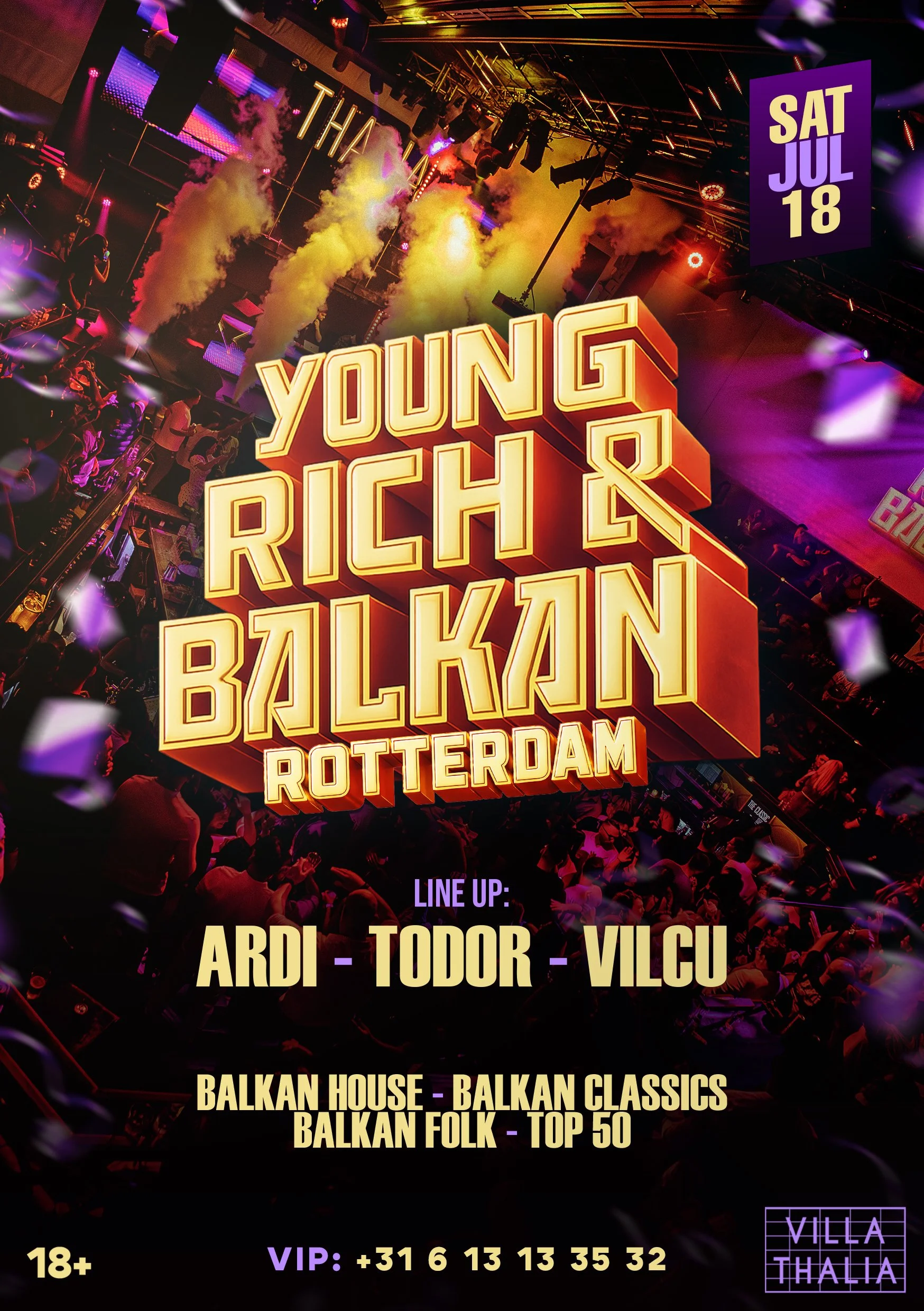 YOUNG RICH &amp; BALKAN | SATURDAY 18TH OF JULY