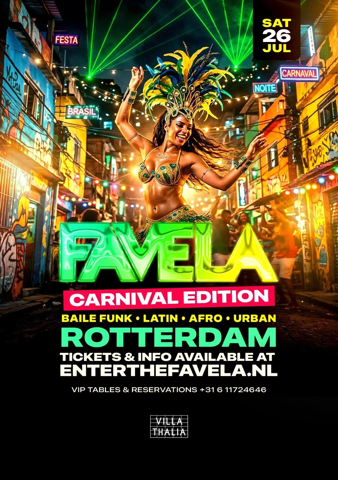 Favela | SATURDAY JULY 25TH 