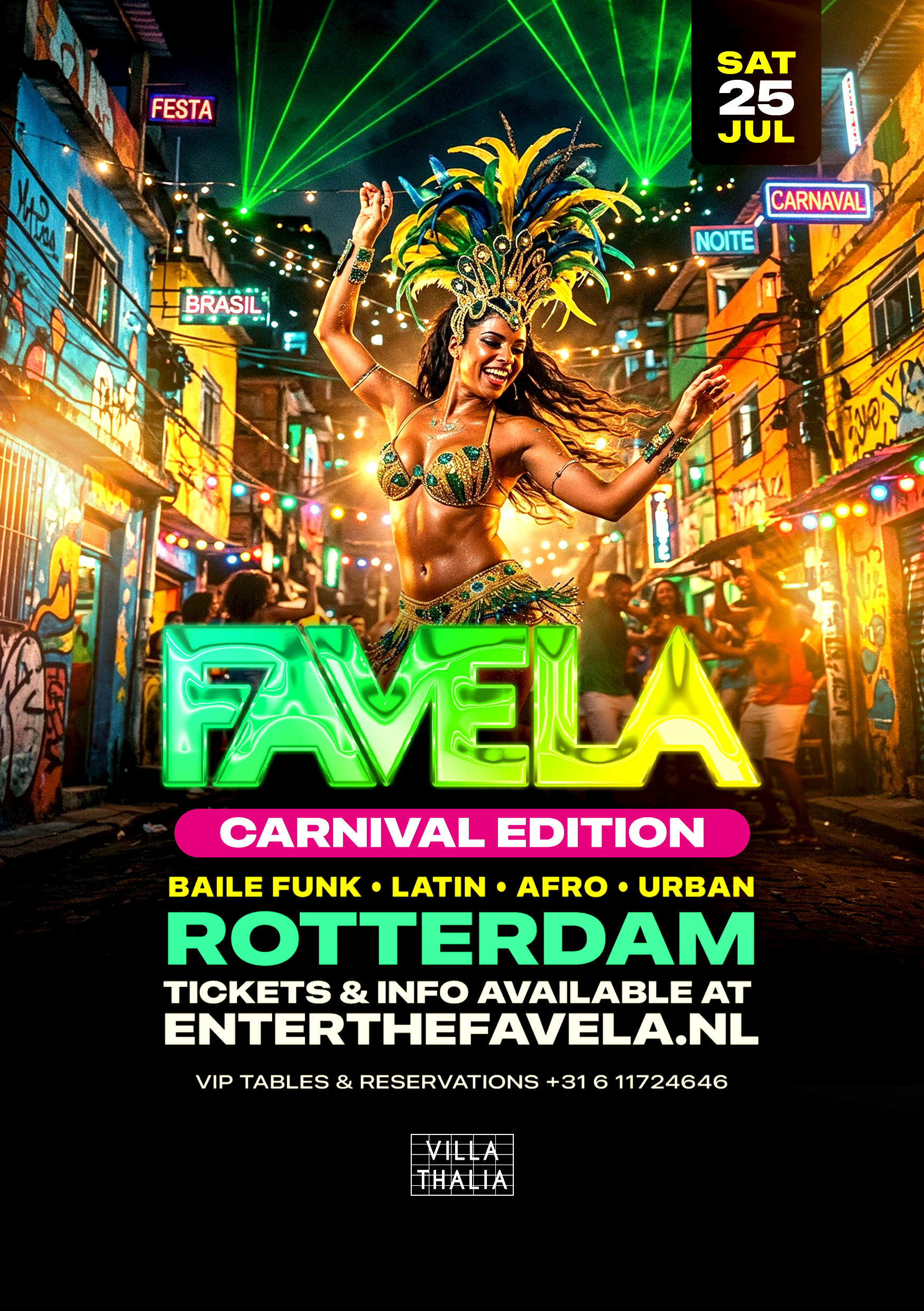 Favela | SATURDAY JULY 25TH 