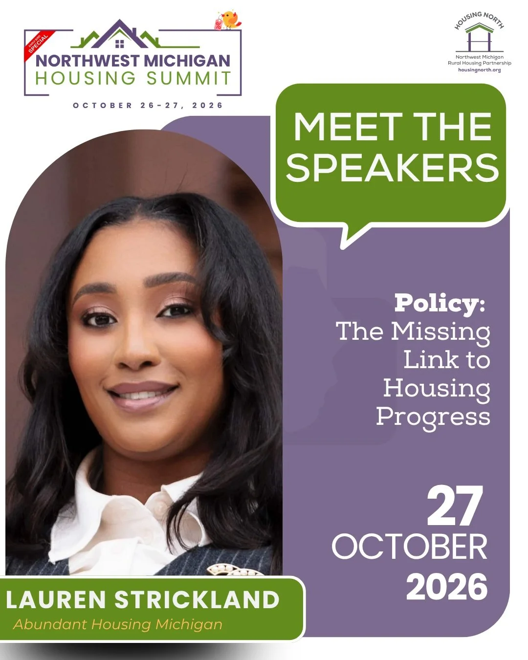 We talk a lot about the housing we need. But how do we create the policies that actually help make it possible?

Join Lauren Strickland, Executive Director of Abundant Housing Michigan at the 2026 Northwest Michigan Housing Summit for a timely conver