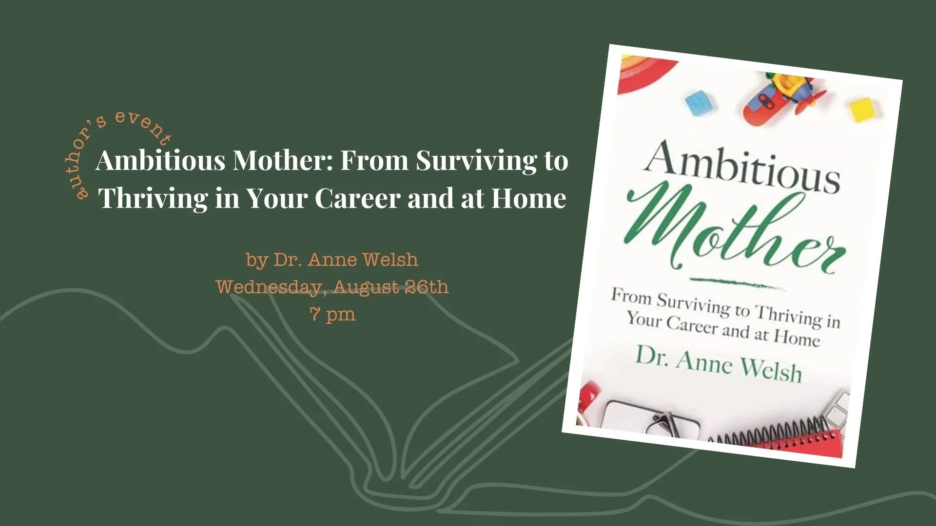 Author’s Event - Ambitious Mother: From Surviving to Thriving in Your Career and at Home