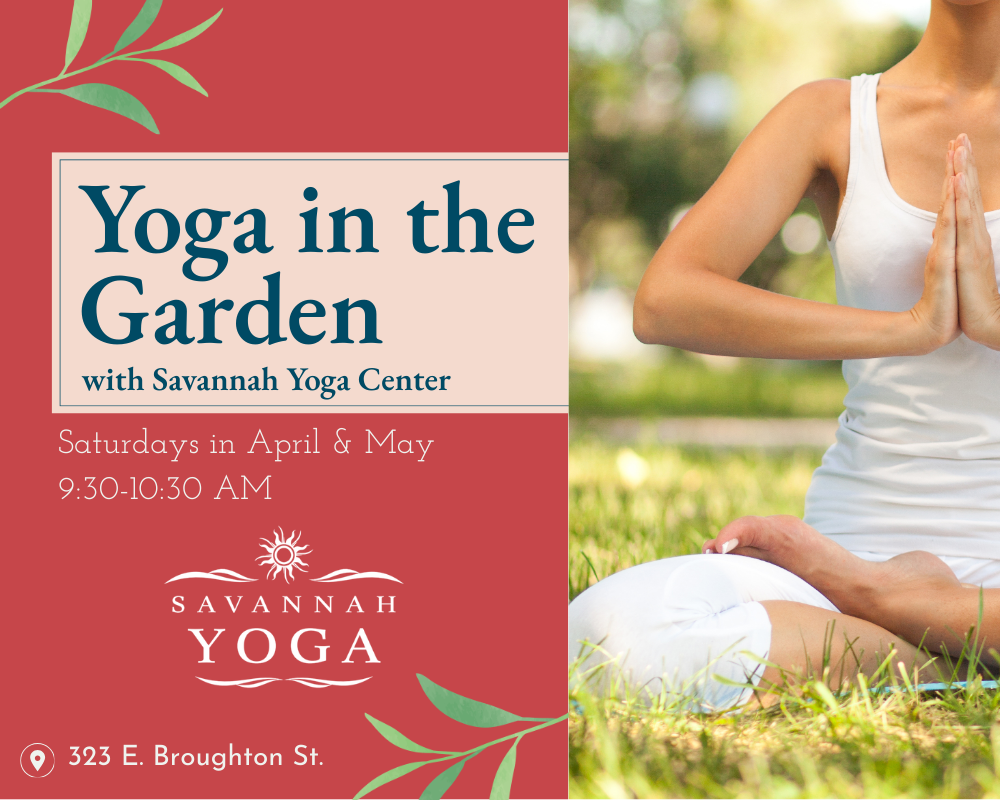 Yoga in the Garden&nbsp;with Savannah Yoga Center