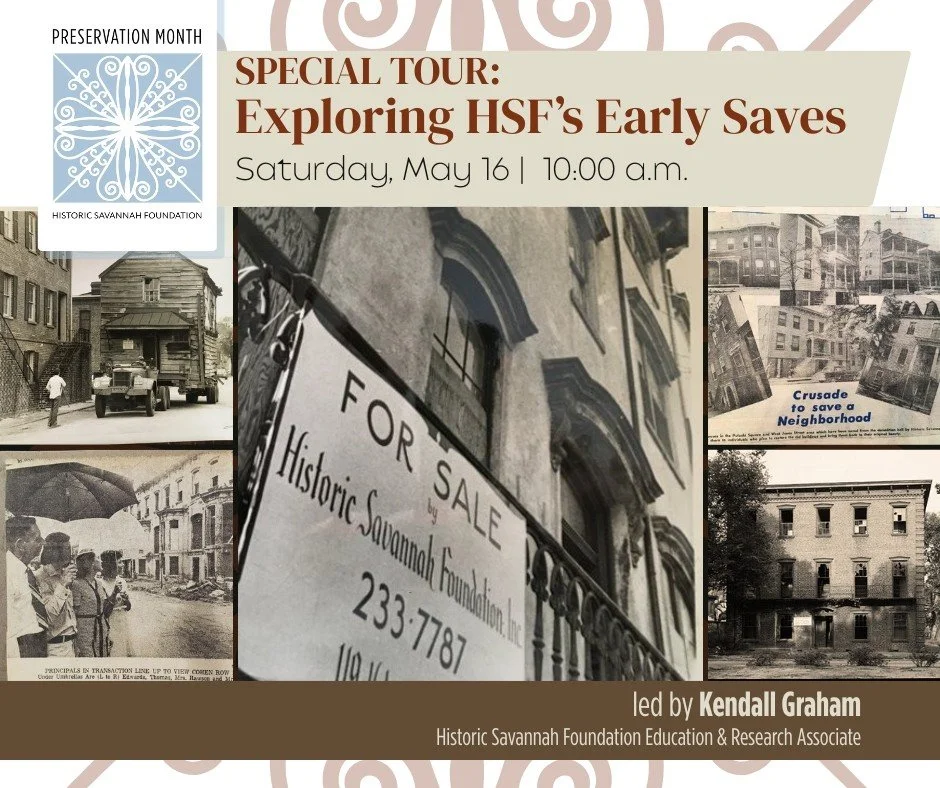Special Walking Tour: HSF’s Early Saves