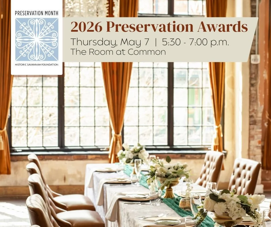 Historic Savannah Foundation 2026 Preservations Awards Ceremony 