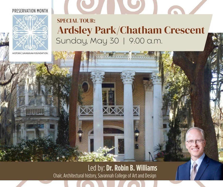 Special Walking Tour: Ardsley Park and Chatham Crescent with Robin Williams 
