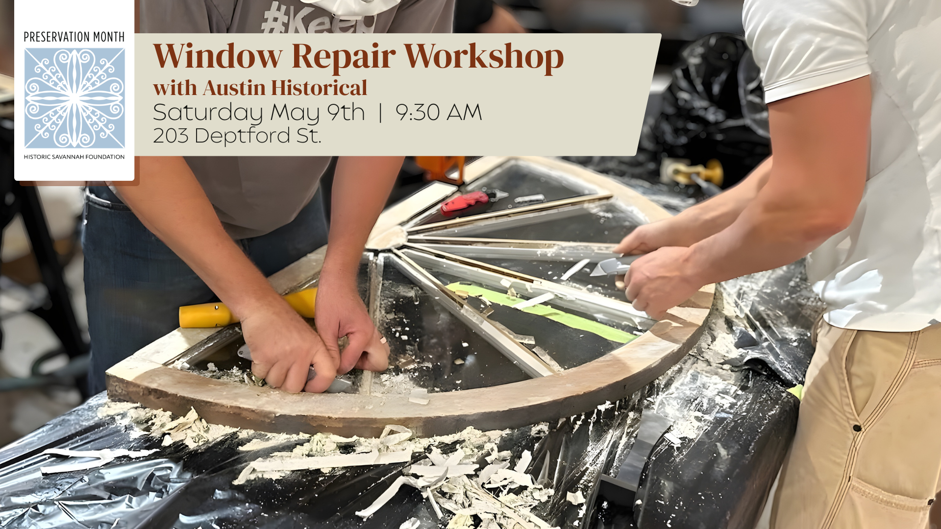 Window Repair Workshop with Austin Historical 