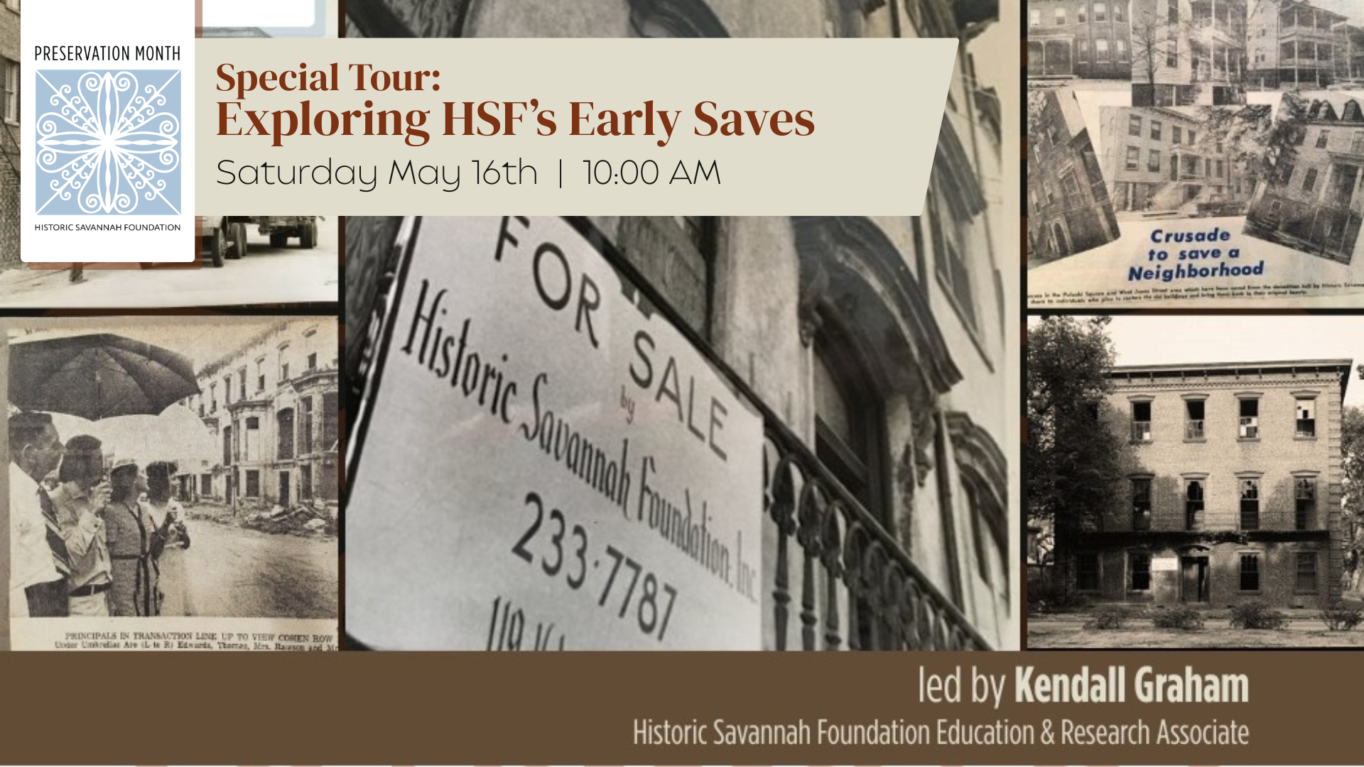 Special Walking Tour: HSF’s Early Saves