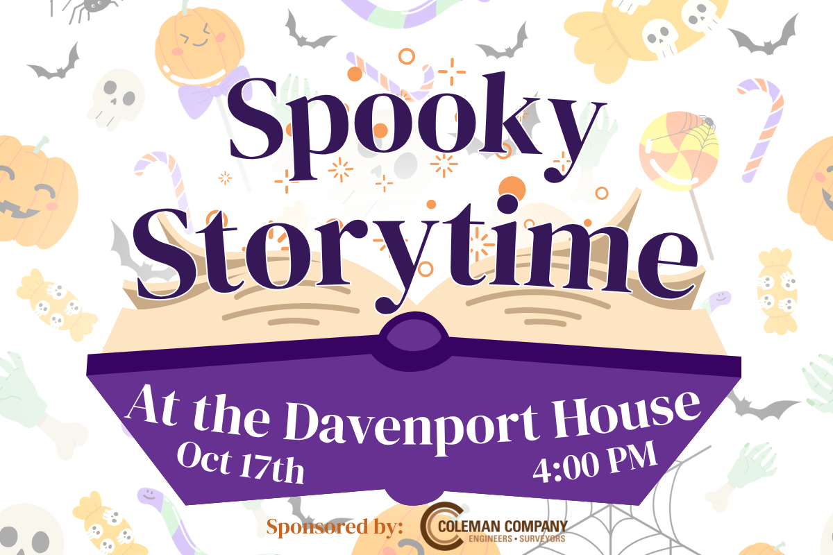 Spooky Storytime at the Davenport House