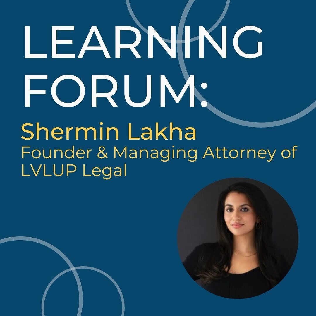 Join us for Learning Forum with Shermin Lakha from LVLUP Legal Tuesday, 1/23! 💼 ✨

Join Shermin to find out &ldquo;How to Protect your Brand: Trademarks and Copyrights.&rdquo;