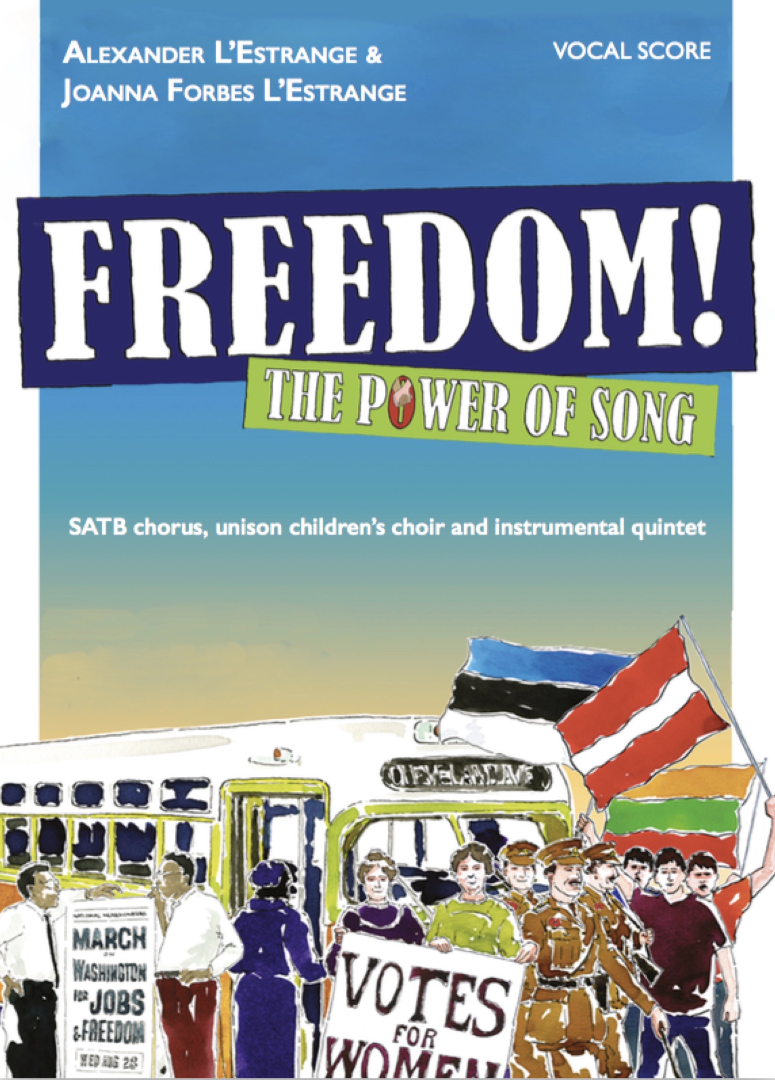 FREEDOM! The Power of Song