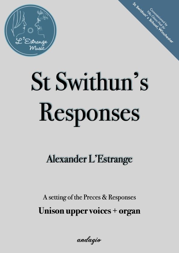 The St Swithun's Preces & Responses with ORGAN by Alexander L'Estrange copy.jpg