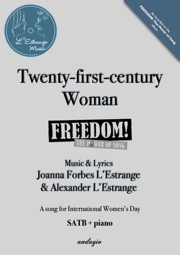 Twenty-first-century Woman mvt 6 from FREEDOM! The Power of Song by Joanna Forbes L'Estrange and Alexander L'Estrange.jpg