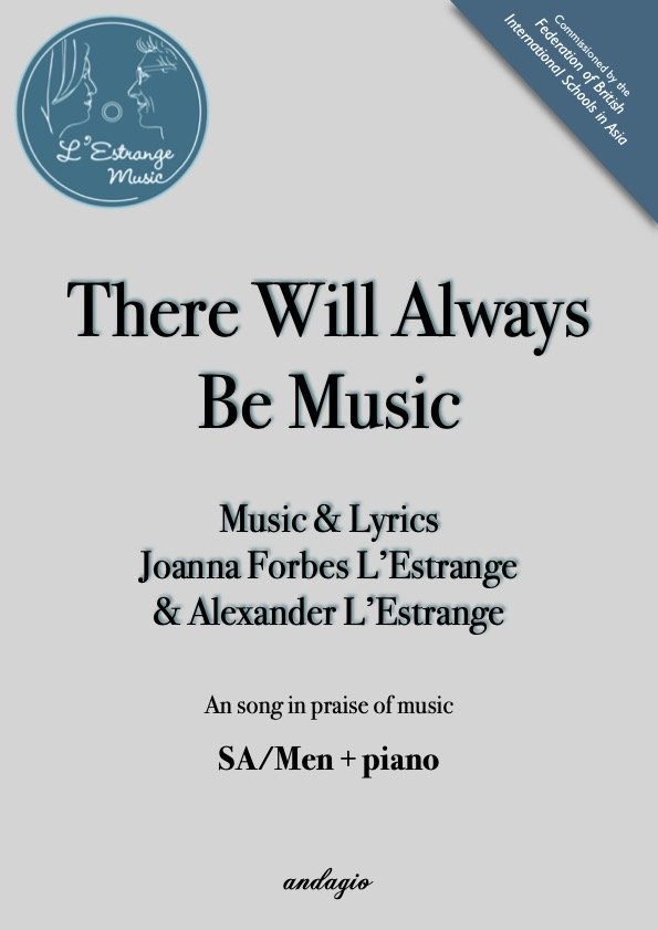 There Will Always Be Music by Joanna Forbes L'Estrange and Alexander L'Estrange SAMen piano.jpg