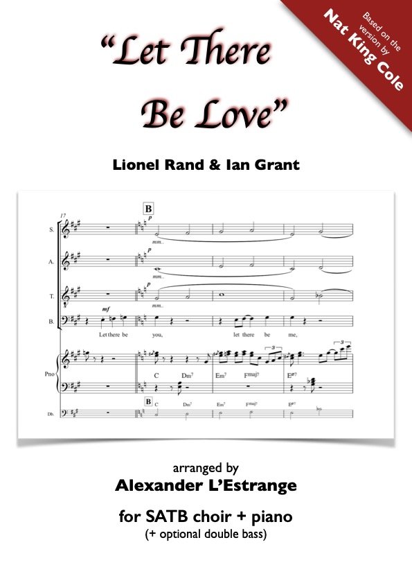 Let There Be Love arranged by Alexander L'Estrange.jpg