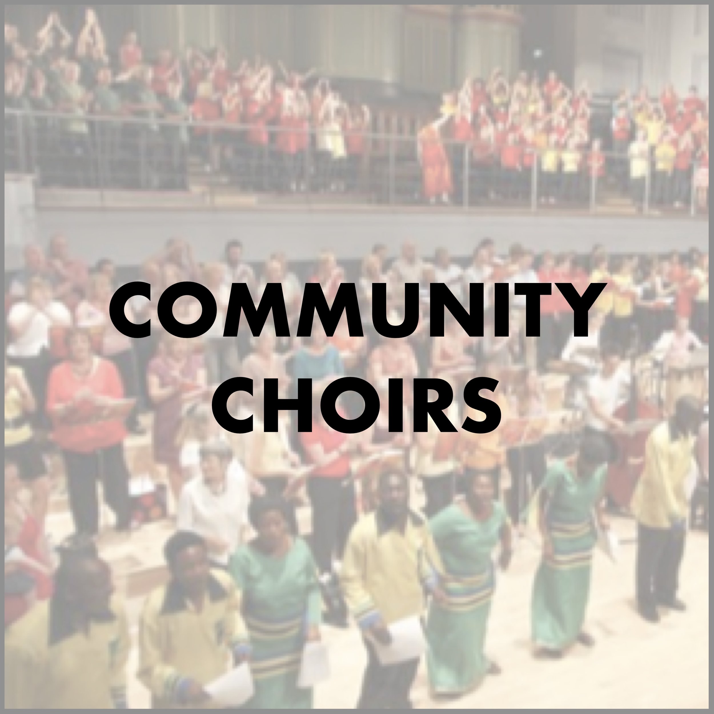 COMMUNITY CHOIRS.jpg