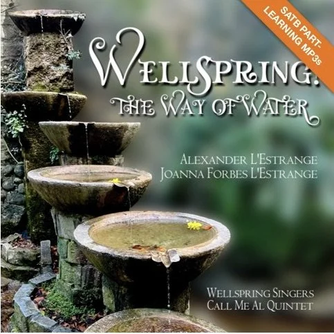 WELLSPRING! The Way of Water (SATB Part-Learning MP3s)