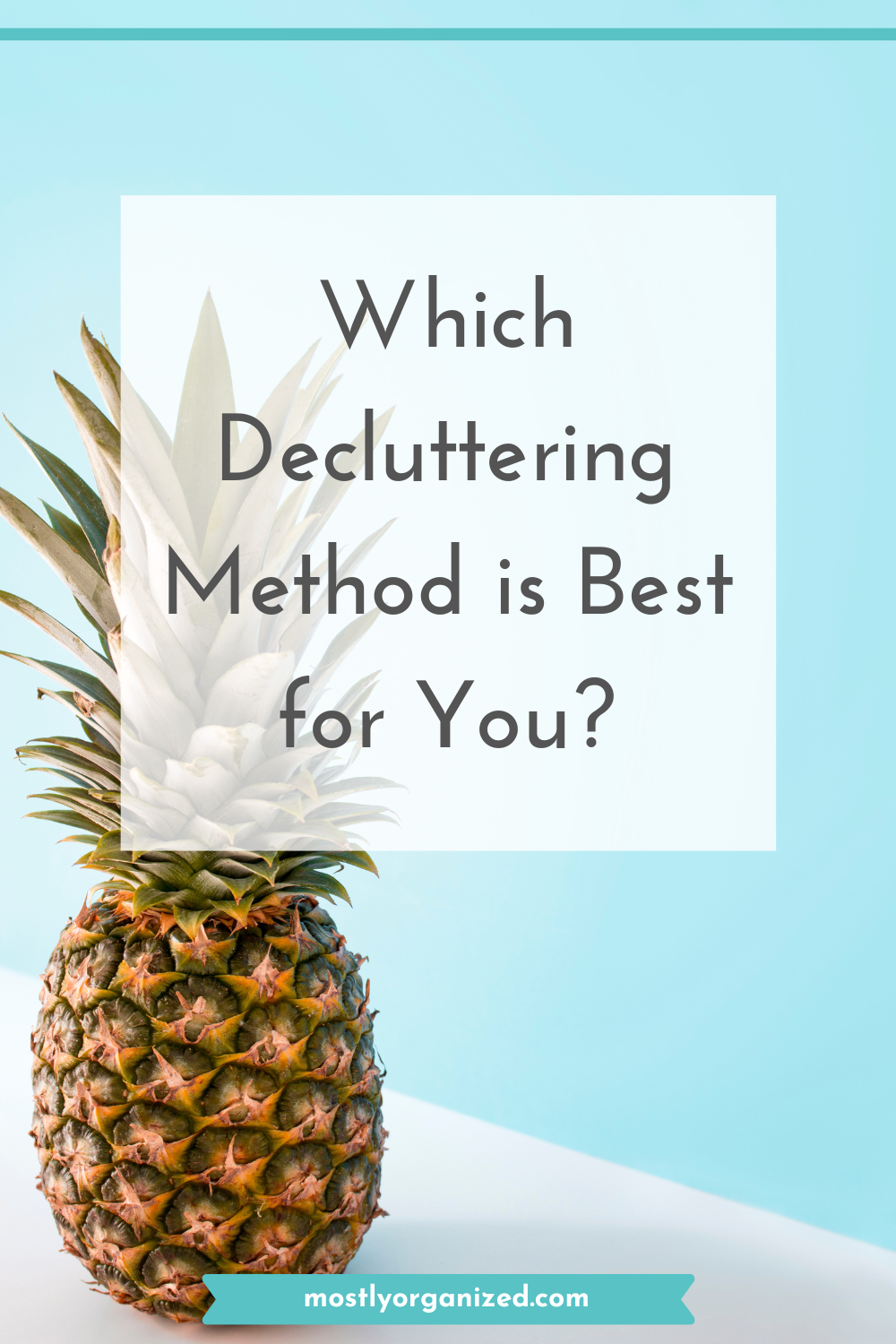 Best Decluttering Methods