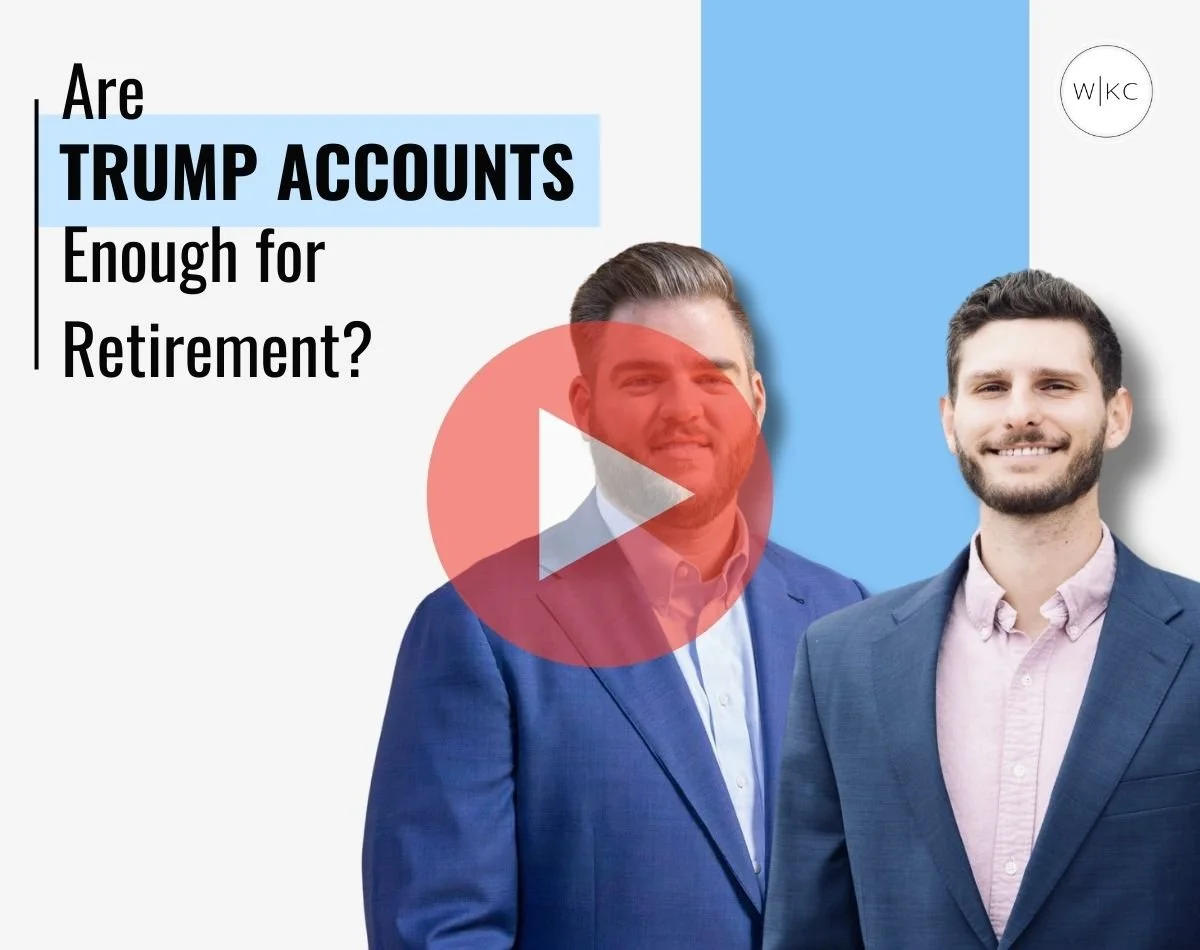 Are Trump Accounts Enough for Retirement?