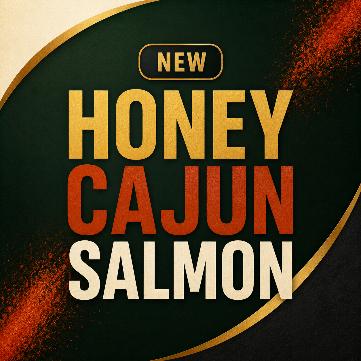 NEW - Honey Cajun Salmon