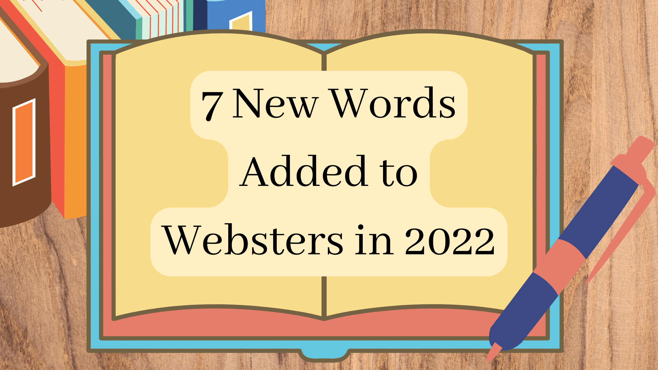 Merriam Webster Just Added 1,000 New Words To The Dictionary - New