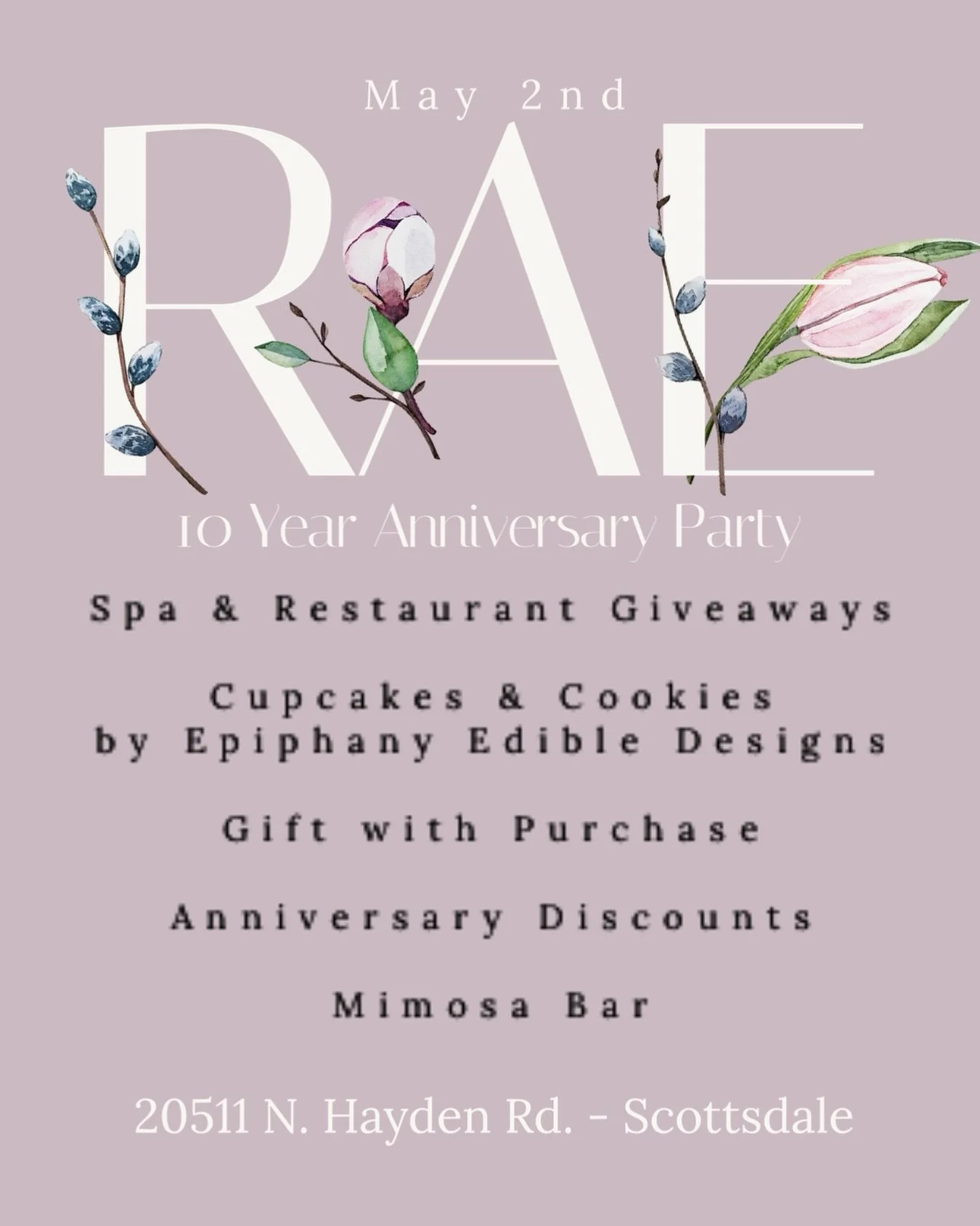 Join us on Saturday, May 2, for RAE&rsquo;s 10-year anniversary 🌟

&ndash; When you make a purchase, spin the wheel for spa and restaurant gift cards.
&ndash; Cupcakes and cookies by Epiphany Edible Designs.
&ndash; Mimosa bar featuring various juic