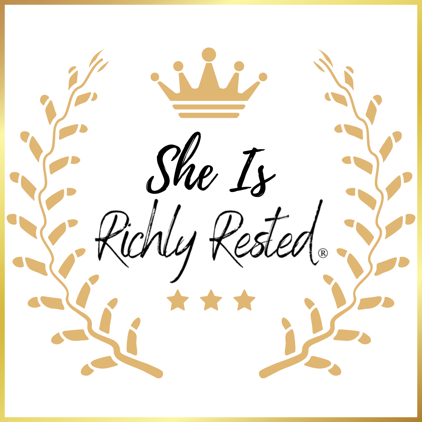 She Is Richly Rested gold leaf with gold crown