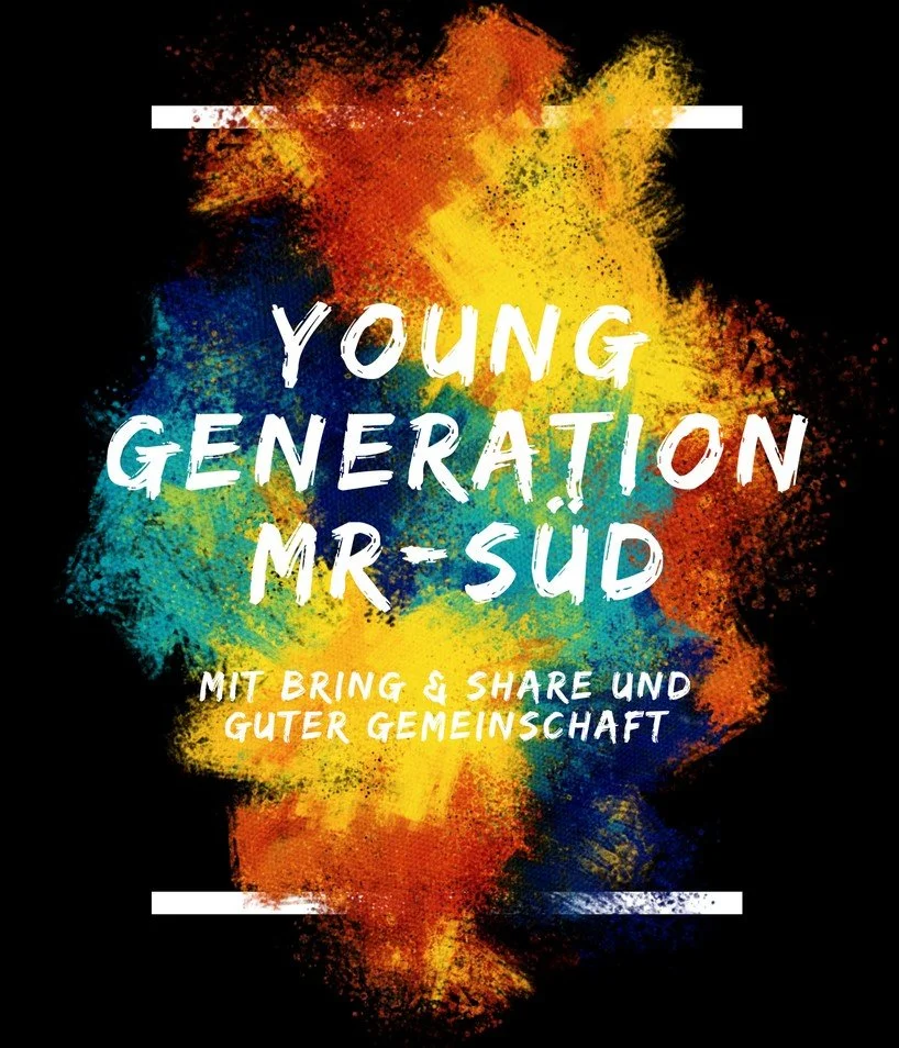 Bunter Farbspritz mit weißen Text: 'Young Generation MR-Sud', darunter 'Mit Bring & Share und guter Gemeinschaft'.