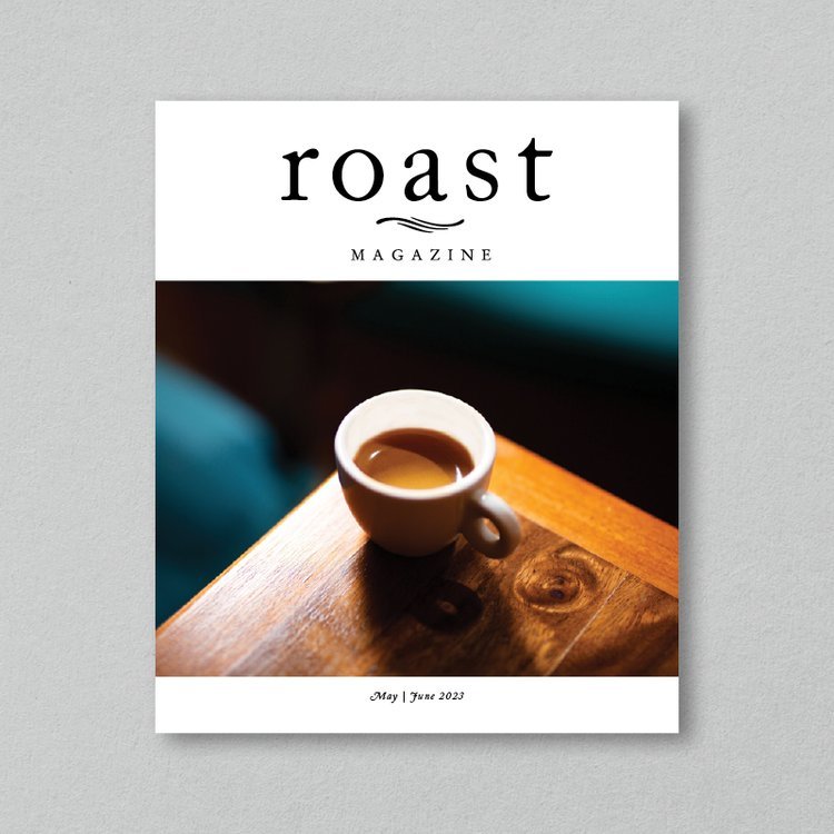 Roast2023_Issue3_MarApr_Website_800px.jpg