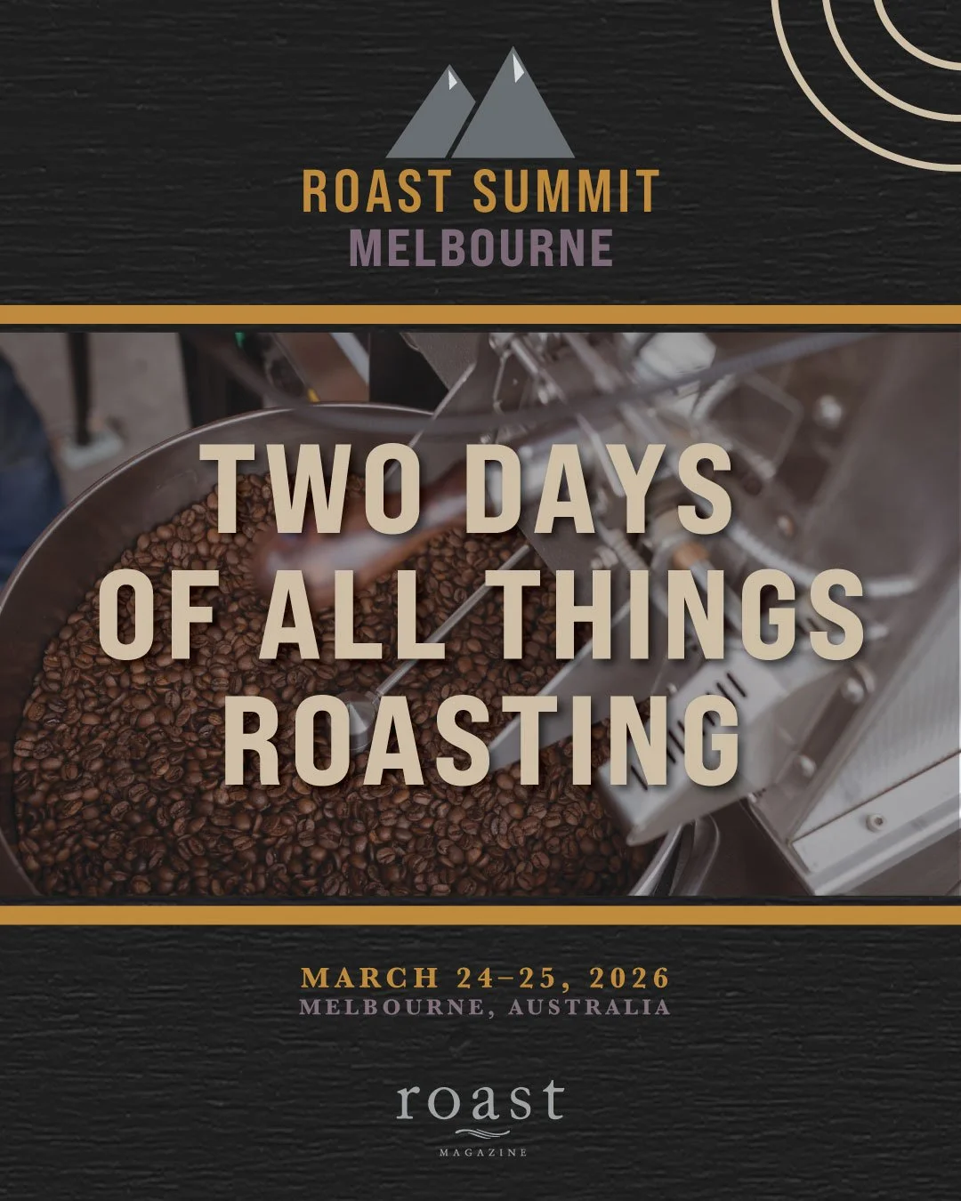 Roast Summit Melbourne is just around the corner! Join us for two immersive days dedicated to the realities of roasting today, sponsored by @loringroasters and hosted by Anne Cooper @roastresscoops of Equilibrium Master Roasters.

Taking place March 