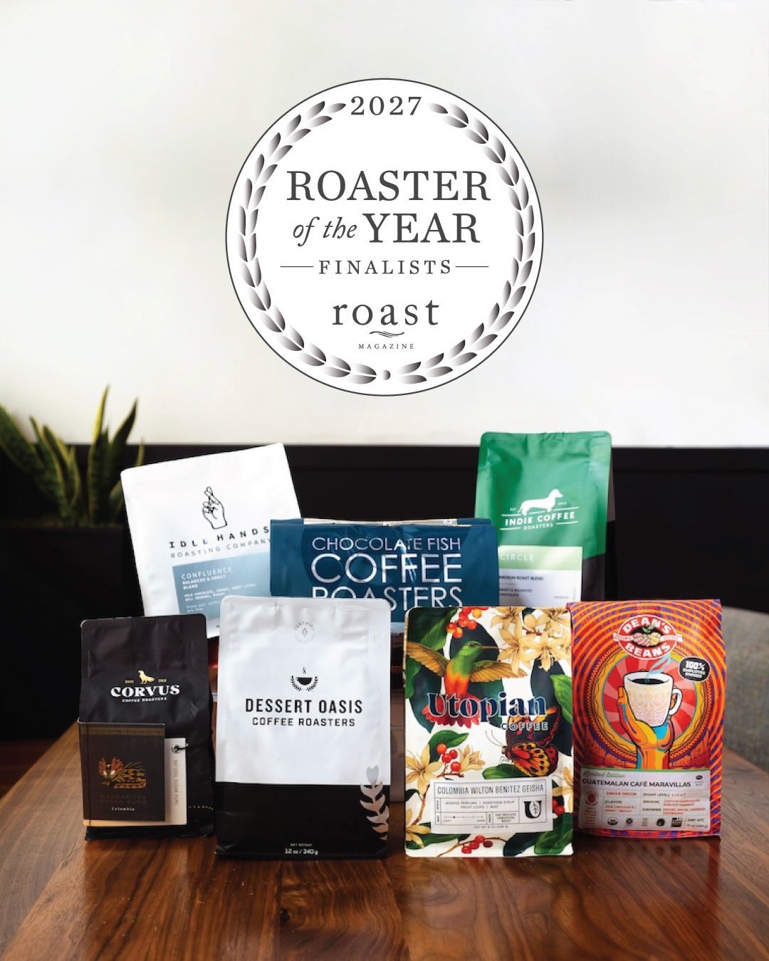 Presenting the 2027 Roaster of the Year Finalists! 🎉

Roast magazine is thrilled to announce the finalists for the 23rd Annual Roaster of the Year Awards, celebrating companies that roast exceptional coffee while demonstrating a deep commitment to s