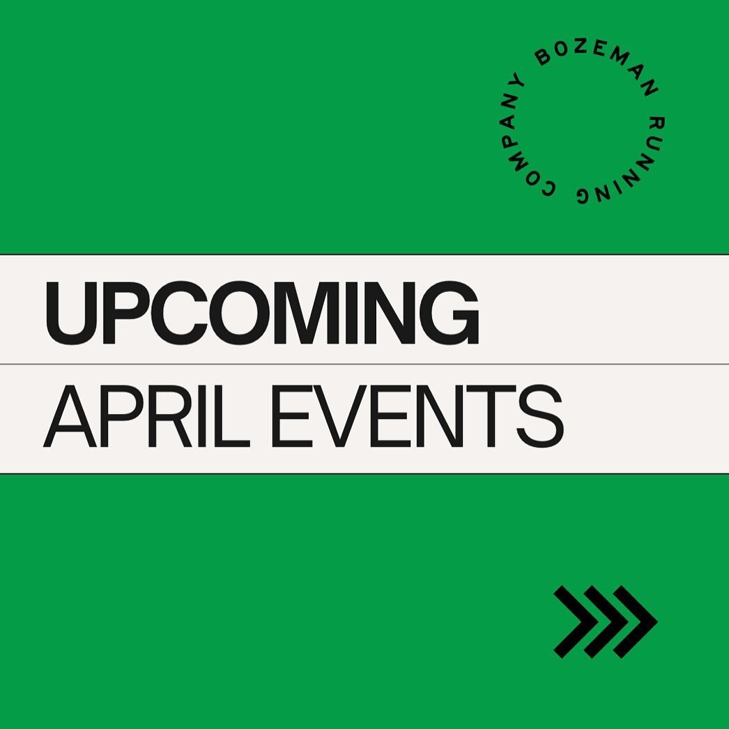 April is jam-packed with fun happenings 🤩 In store, at the local brewery, on the trails&hellip; there&rsquo;s something for everyone!

See you soon?

#runbozeman